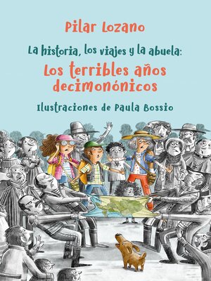 cover image of La historia, los viajes y la abuela 2. Los terribles años decimonónicos